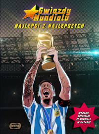 Gwiazdy Mundialu Katar 2022. Najlepsi z najlepszych. Wydanie specjalne - Tomasz Gawędzki - książka