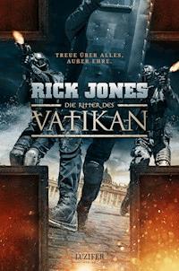 DIE RITTER DES VATIKAN - Rick Jones - ebook