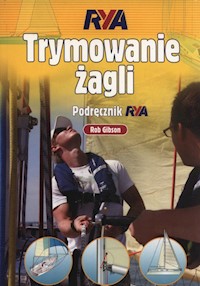 Trymowanie żagli - Gibson Rob - książka