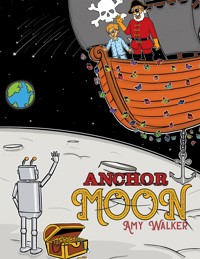 Anchor Moon - Amy Walker - ebook