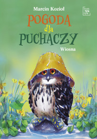 Pogoda dla puchaczy. Wiosna - Marcin Kozioł - książka