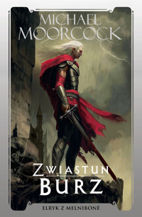 Zwiastun Burz - Michael Moorcock - ebook + książka