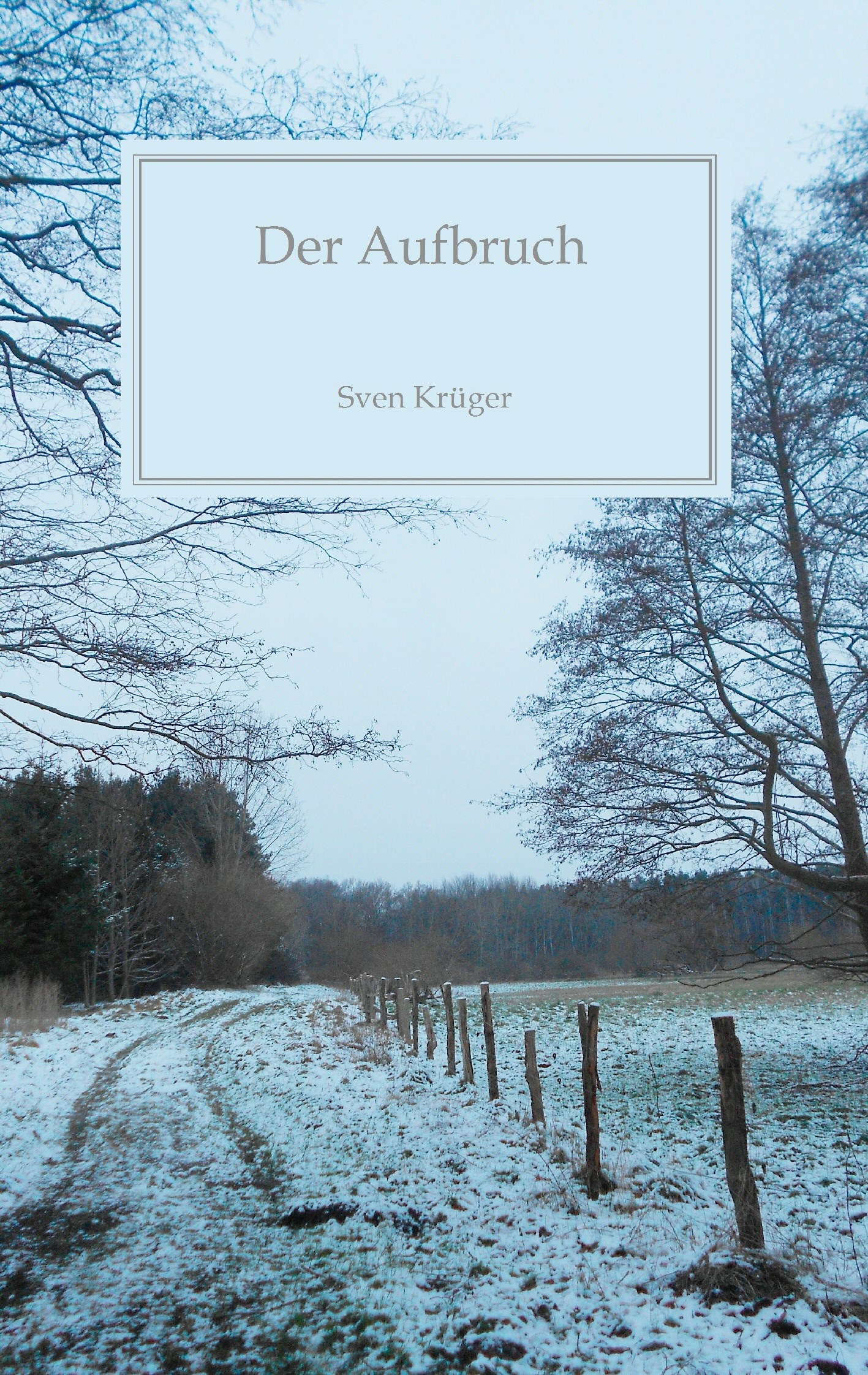 Der Aufbruch