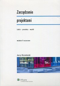 Zarządzanie projektami - Jerzy Kisielnicki - książka
