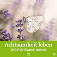 Achtsamkeit leben - Jan von Wille - ebook