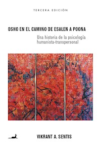 Osho en el camino de Esalen a Poona - Vikrant Sentis - ebook