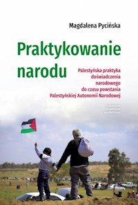 Praktykowanie narodu - Pycińska Magdalena - książka