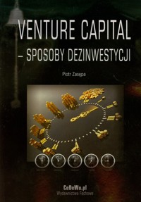 Venture Capital sposoby dezinwestycji - Zasępa Piotr - książka