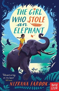 The Girl Who Stole an Elephant - Nizrana Farook - ebook + książka