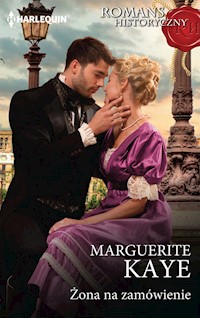 Żona na zamówienie (Romans Historyczny) - Marguerite Kaye - ebook