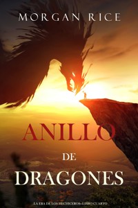 El Anillo de los Dragones (La Era de los Hechiceros—Libro Cuatro) - Rice Morgan - ebook