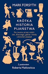 Krótka historia pijaństwa - Mark Forsyth - książka