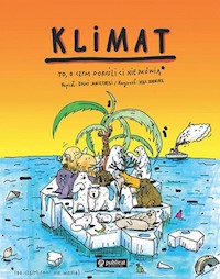 Klimat. To, o czym dorośli Ci nie mówią - Janiszewski Boguś, Skorwider Max - książka