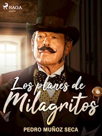 Los planes de Milagritos - Pedro Muñoz Seca - ebook