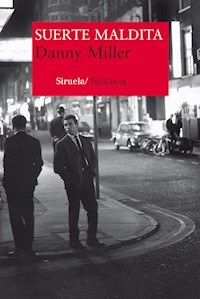 Suerte maldita - Danny Miller - ebook