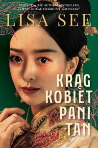 Krąg kobiet pani Tan - Lisa See - ebook + audiobook + książka