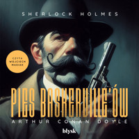 Sherlock Holmes. Pies Baskerville’ów - Arthur Conan Doyle - ebook + audiobook + książka