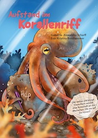 Aufstand im Korallenriff - Gabriela-Alexandra Scharff - ebook