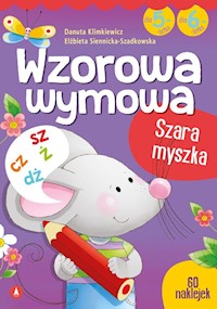 Wzorowa wymowa dla 5- i 6-latków - Klimkiewicz Danuta, Siennicka-Szadkowska Elżbieta - książka