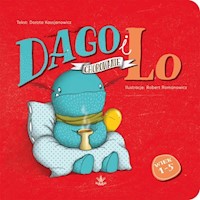 Dago i Lo Chorowanie Część 8 - Dorota Kassjanowicz - książka