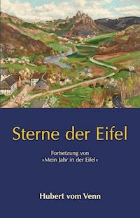 Sterne der Eifel - Hubert vom Venn - ebook