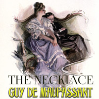 The Necklace - Guy de Maupassant - audiobook