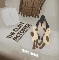 The Clan McToffee: The Problem With Percy's Nose - Claire Liddell - ebook