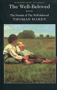 The Well Beloved with The Pursuit of the Well-Beloved - Thomas Hardy - książka