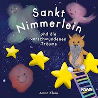 Sankt Nimmerlein und die verschwundenen Träume - Anna Klein - ebook