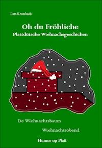 Oh du Fröhliche - Lars Krumbach - ebook