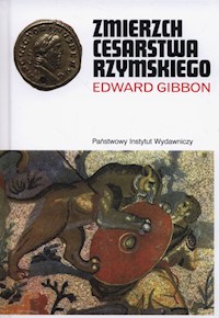 Zmierzch cesarstwa rzymskiego Tom 1 i 2 - Edward Gibbon - książka