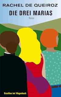 Die drei Marias - Rachel de Queiroz - ebook