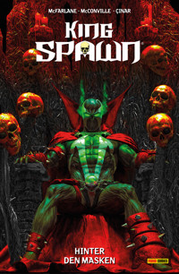King Spawn (Band 7) - Hinter den Masken - Todd McFarlane - ebook