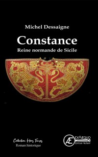 Constance, reine normande de Sicile - Dessaigne Michel - ebook
