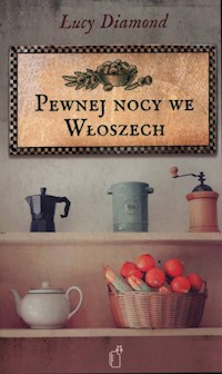 Pewnej nocy we Włoszech - Lucy Diamond - książka