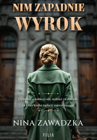 Nim zapadnie wyrok - Nina Zawadzka  - ebook + audiobook + książka