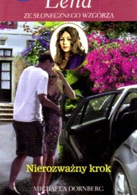 Nierozważny krok - Michaela Dornberg - ebook