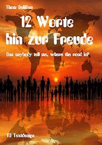 12 Worte hin zur Freude - Thom Delißen - ebook