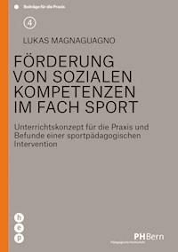 Förderung von sozialen Kompetenzen im Fach Sport - Lukas Magnaguagno - ebook