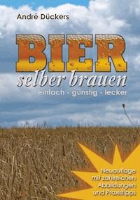 Bier selber brauen - André Dückers - ebook