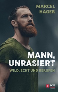 Mann, unrasiert - Marcel Hager - ebook
