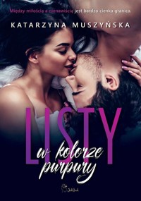 Listy w kolorze purpury - Katarzyna Muszyńska - ebook + audiobook + książka