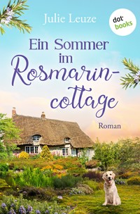 Ein Sommer im Rosmarincottage - Julie  Leuze - ebook