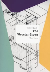 The Wooster Group Brulion - Quick Andrew - książka