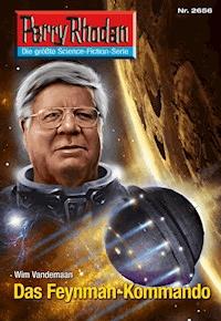 Perry Rhodan 2656: Das Feynman-Kommando - Wim Vandemaan - ebook