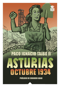 Asturias Octubre 1934 - Paco Ignacio  Taibo  II - ebook