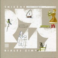 Śnieżne rymy białej zimy - Jerzy Ficowski - książka