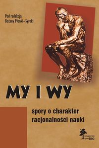 My i wy Spory o charakter racjonalności nauki -  - książka