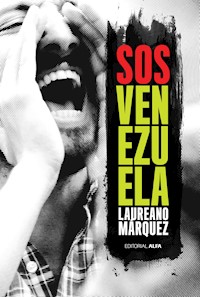 SOS Venezuela - Laureano Márquez - ebook