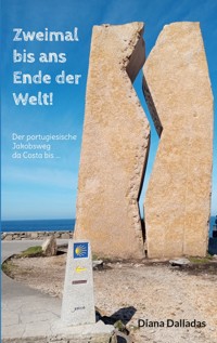 Zweimal bis ans Ende der Welt! - Diana Dalladas - ebook